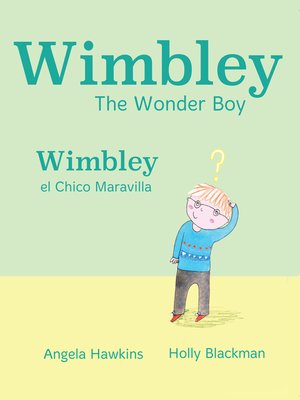 cover image of Wimbley el Chico Maravilla / Wimbley the Wonder Boy